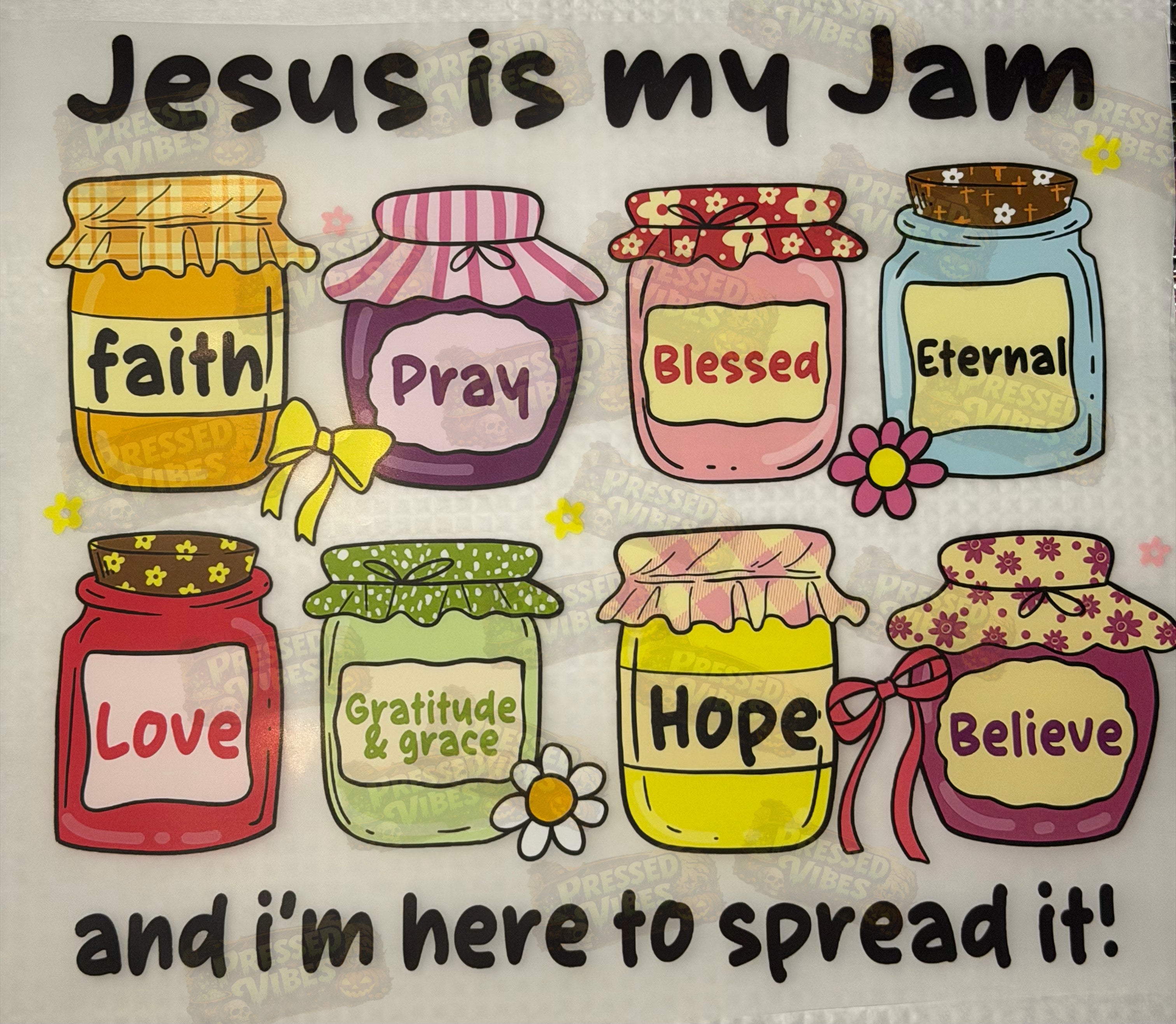 Jesus Is My Jam